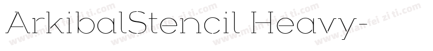 ArkibalStencil Heavy字体转换